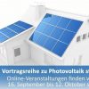 Vortragsreihe zu Photovoltaik startet – BEN-Mittelrhein, Landkreis Mayen-Koblenz und Stadt Koblenz laden ein